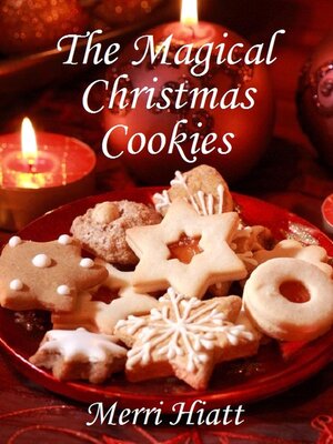 cover image of The Magical Christmas Cookies